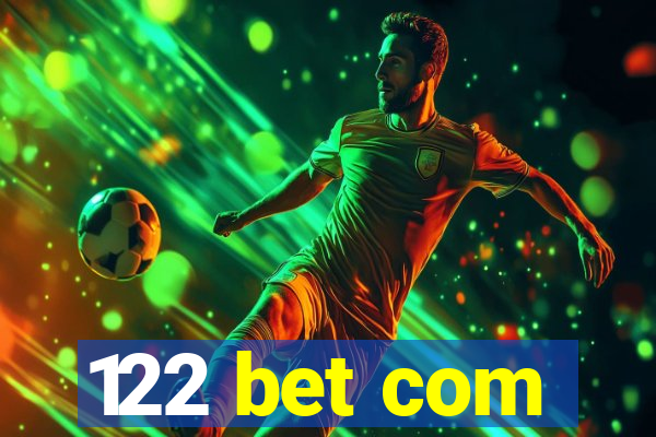 122 bet com